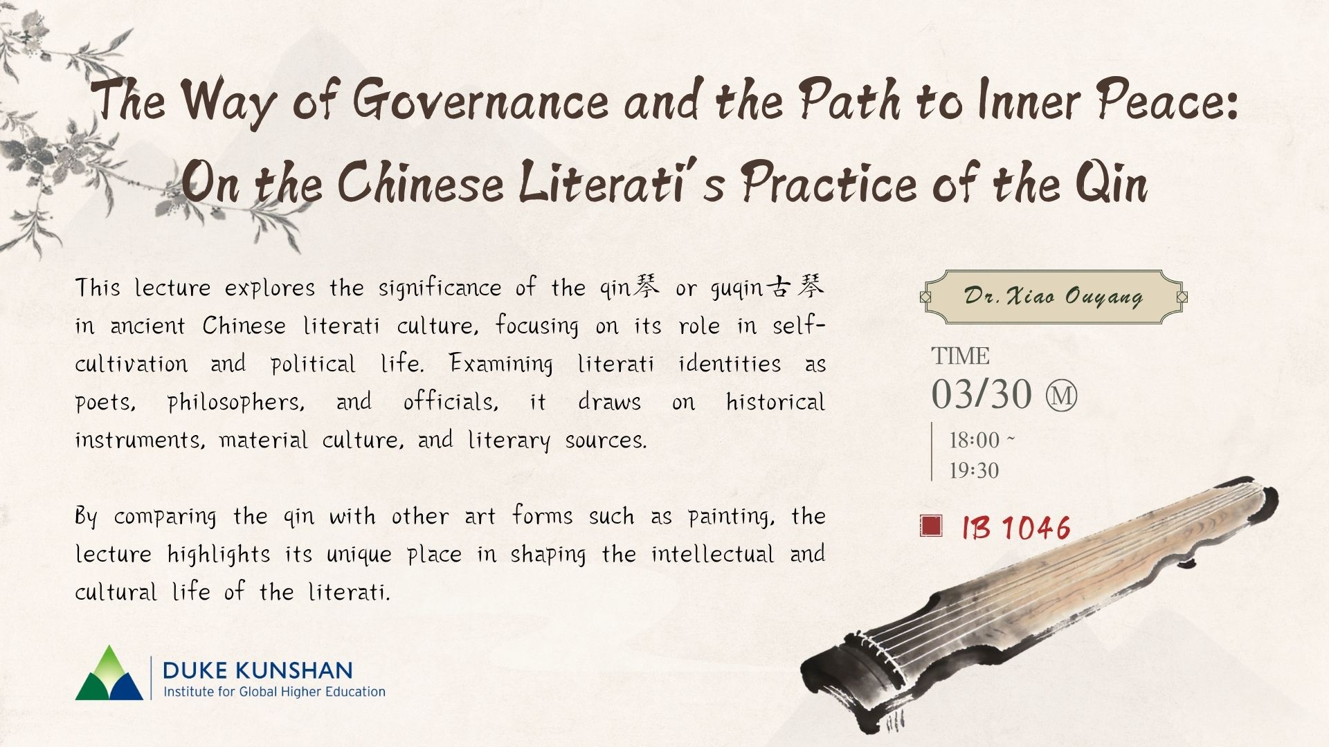 The Way of Governance and the Path to Inner Peace: On the Chinese Literati’s Practice of the Qin