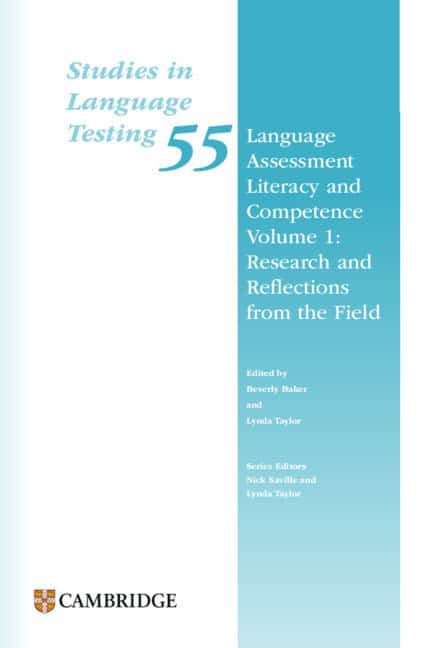 Language Assessment Literacy and Competence Vol1